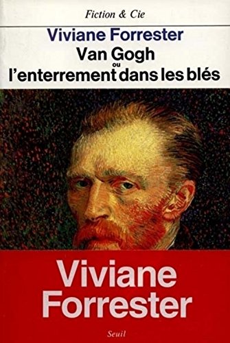 Beispielbild fr Van Gogh ou l'Enterrement dans les bls zum Verkauf von Ammareal