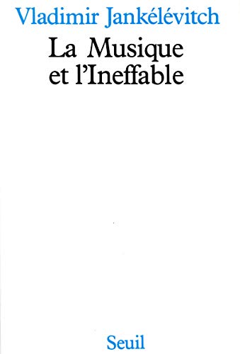 La Musique et l'Ineffable (9782020064507) by JankÃ©lÃ©vitch, Vladimir