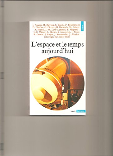 Imagen de archivo de L'espace Et Le Temps Aujourd'hui a la venta por RECYCLIVRE