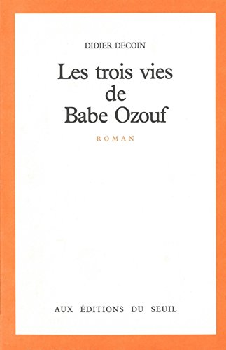 9782020064811: Les Trois Vies de Babe Ozouf