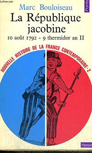 9782020065375: La republique jacobine 10 aout 1792 - 9 thermidor an II (Nouvelle Histoire de la France Contemporaine, 2)
