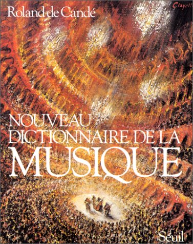 Imagen de archivo de Nouveau dictionnaire de la musique a la venta por medimops