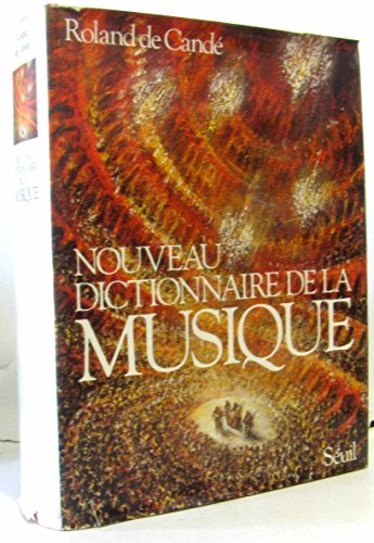 Stock image for Nouveau dictionnaire de la musique for sale by Ammareal