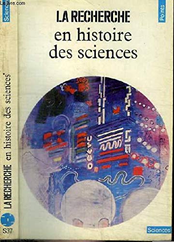 Stock image for La Recherche en histoire des sciences for sale by Librairie l'Aspidistra