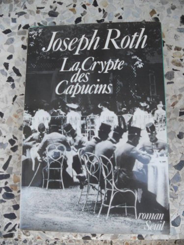 La crypte des Capucins (9782020066099) by Roth, Joseph