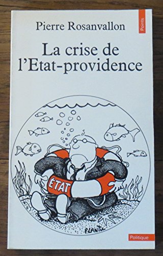 Beispielbild fr La crise de l'etat-providence zum Verkauf von medimops