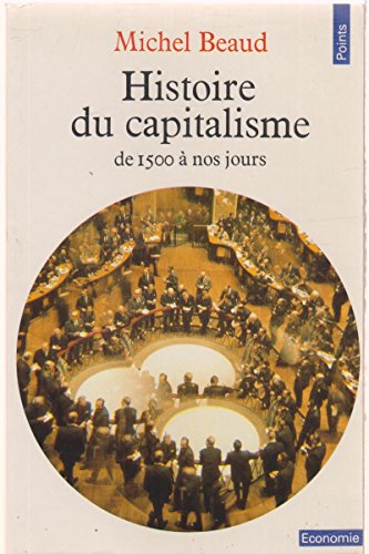 Imagen de archivo de Histoire Du Capitalisme (De 1500 A Nos Jours) a la venta por medimops