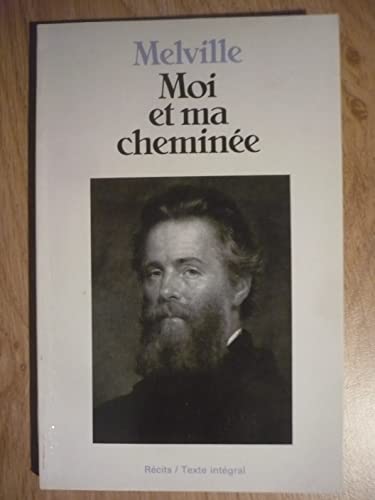 Moi et ma cheminee (9782020067171) by Herman Melville