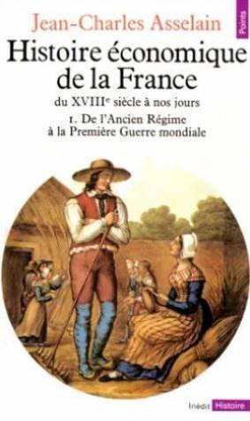 9782020067300: Histoire conomique de la France du XVIIIe sicle  nos jours