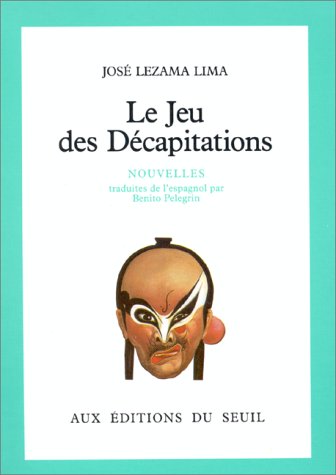 Beispielbild fr Le Jeu des D capitations [Paperback] Lezama Lima, Jos zum Verkauf von LIVREAUTRESORSAS