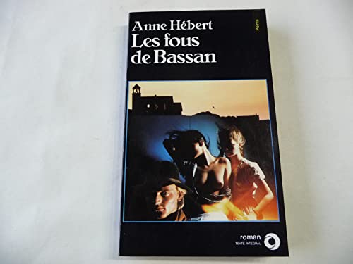 Imagen de archivo de Les fous de Bassan (roman). Collection : Points, 141. a la venta por AUSONE