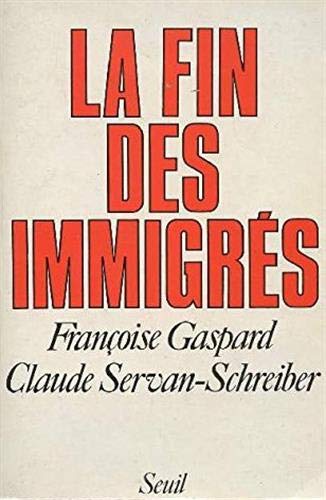 9782020067584: La Fin des immigrs