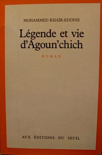 Beispielbild fr Lgende et vie d'Agoun'chich zum Verkauf von medimops
