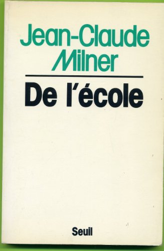 Stock image for DE L'ECOLE for sale by Cape Cod Booksellers