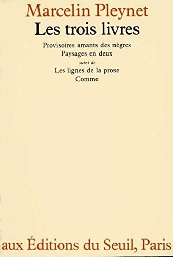 Les Trois Livres (9782020068192) by Pleynet, Marcelin