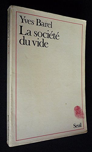 Imagen de archivo de La socit du vide a la venta por medimops