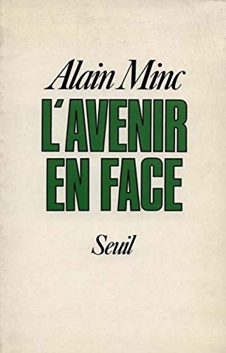 9782020068284: L'avenir en face (L'Histoire immédiate) (French Edition)