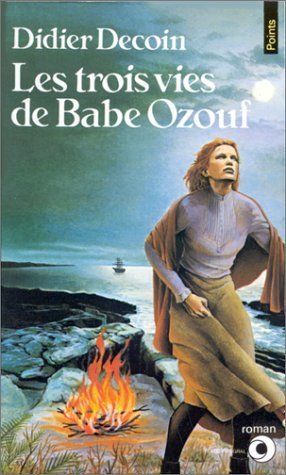 9782020068321: Les Trois vies de Babe Ozouf