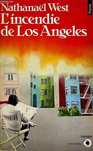 L'incendie de los angeles (9782020068963) by Nathanael West