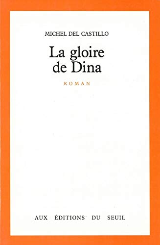 Imagen de archivo de LA GLOIRE DE DINA a la venta por secretdulivre