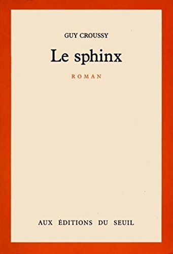 Imagen de archivo de Le sphinx a la venta por LibrairieLaLettre2