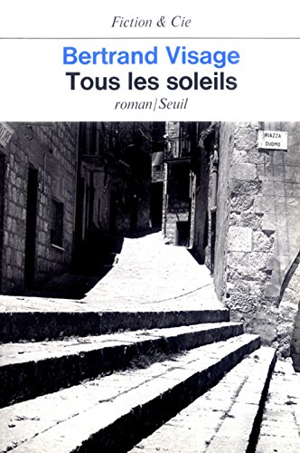 Beispielbild fr Tous les soleils zum Verkauf von A TOUT LIVRE