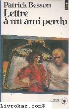 Stock image for Lettre  un ami perdu for sale by ThriftBooks-Atlanta