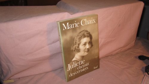 Beispielbild fr Juliette : chemin des cerisiers zum Verkauf von Librairie Th  la page