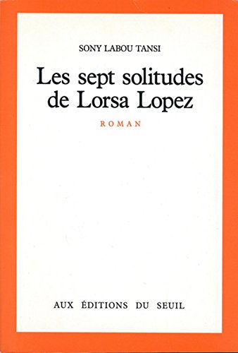 Stock image for Les Sept Solitudes de Lorsa Lopez for sale by ThriftBooks-Dallas