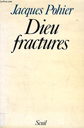 Stock image for Dieu fractures (French Edition) for sale by GF Books, Inc.