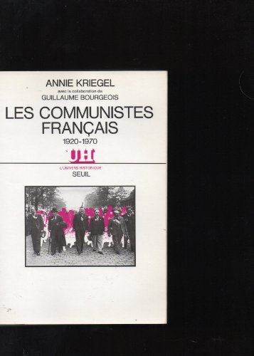 9782020086806: Les Communistes franais dans leur premier demi-sicle (1920-1970) (L''Univers historique)