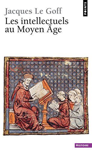 Imagen de archivo de Les Intellectuels au Moyen-Age a la venta por Open Books