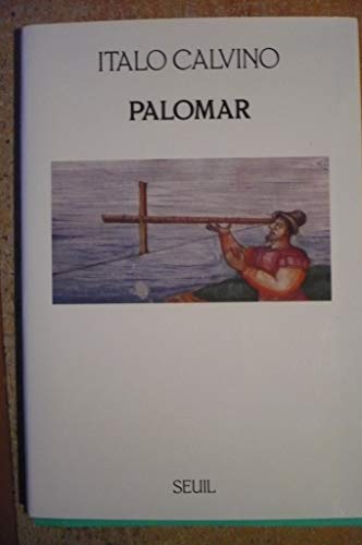 Stock image for Palomar [Paperback] Calvino, Italo for sale by LIVREAUTRESORSAS