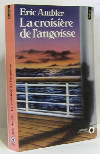 Stock image for La Croisire de l'angoisse for sale by Frederic Delbos