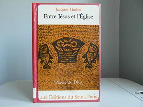 Entre Jésus et l'Église