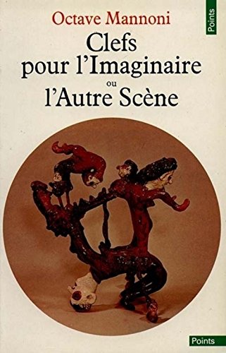 Stock image for Clefs pour l'imaginaire ou L'Autre Scne for sale by medimops