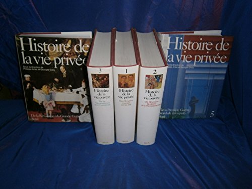 Histoire De La Vie Privée (L'univers Historique) (Volumes 1, 2, 3, 4, 5 complete)