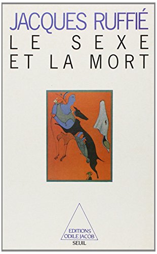 Beispielbild fr Le sexe et la mort zum Verkauf von A TOUT LIVRE