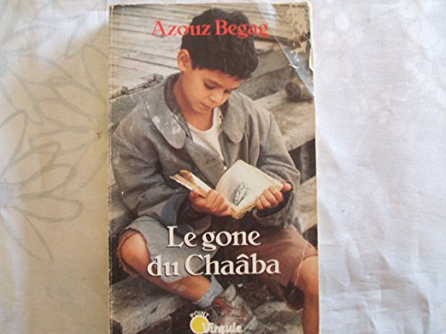 Stock image for Le Gone Du Chaaba for sale by Goldstone Books