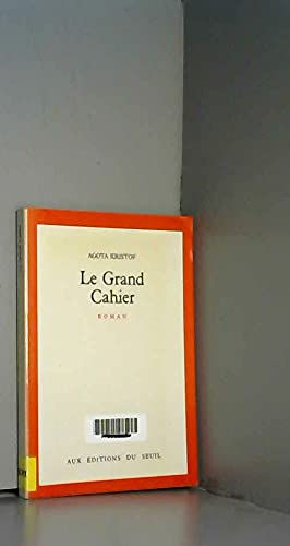 Stock image for Le grand cahier: Roman (French Edition) for sale by Better World Books