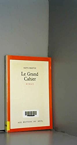 Le grand cahier by Ágota Kristóf