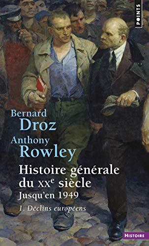 Histoire générale du 20ème siècle Première partie : jusqu'en 1949 1 déclins européens