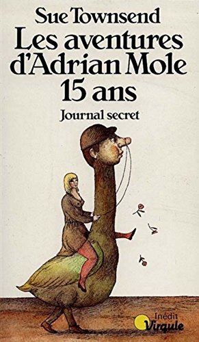 Les Aventures D'Adrian Mole (9782020091411) by Sue Townsend