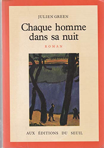 Chaque homme dans sa nuit (9782020091534) by Green, Julien