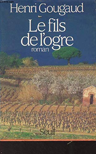 Stock image for Le fils de l'ogre for sale by LibrairieLaLettre2