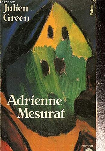 Adrienne Mesurat (9782020091664) by Julien Green