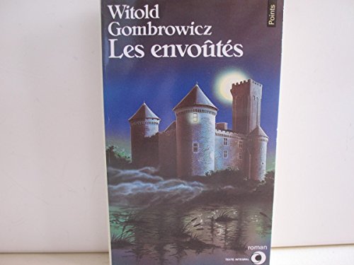 Les envoûtés - Witold Gombrowicz