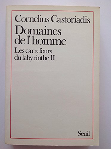 9782020091756: Domaines de l'Homme, Les Carrefours du labyrinthe, tome 2 (Empreintes, 2)