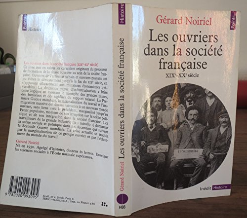 Beispielbild fr Les Ouvriers dans la socit franaise, XIXe - XXe sicle zum Verkauf von medimops