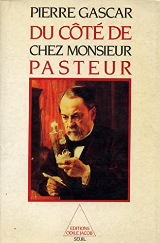 Beispielbild fr Du ct de chez Monsieur Pasteur zum Verkauf von Ammareal